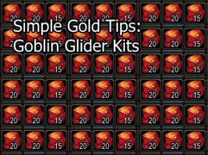 Simple Gold Tips 2: Goblin Glider Kits