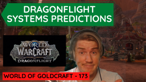 Biggest changes to goldmaking EVER in Dragonflight! – World of Goldcraft 173