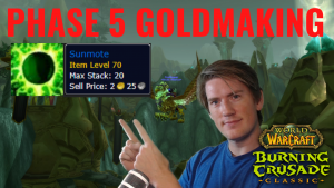 Late to the party: TBC Phase 5 Goldmaking overview￼