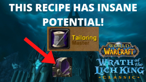 Wrath Classic Tailoring gold guide! Bags and cloth armor!