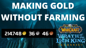 Top 8 ways to make LOADS of gold without farming in Wrath Classic!