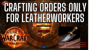 Nothing but Epic Gear? TWW Leatherworking goldmaking preview