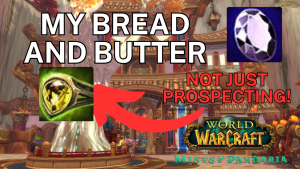 Jewelcrafting is fantastic for gold! Mists Classic gold guide!