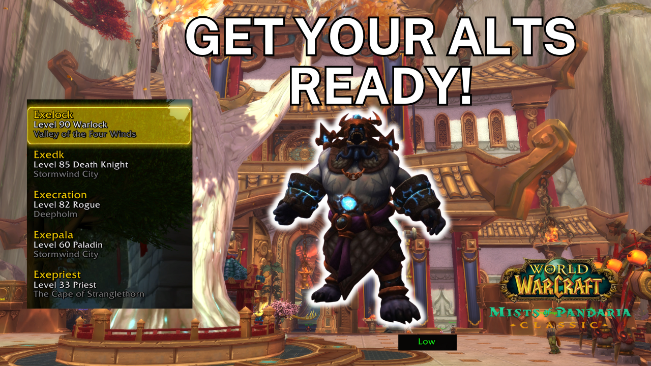Now is the time to level your alts! Massive profits ahead! - The Lazy ...