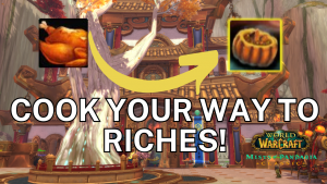 Everyone can and SHOULD get this profession! Mists Classic Cooking gold guide