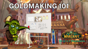 Basic goldmaking theory and what it means for you!