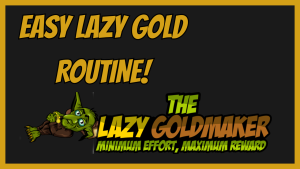 My current goldmaking routine for lazy-ish goldmaking!
