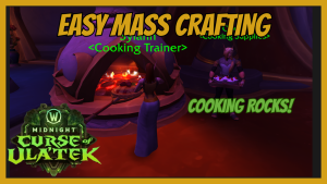 Cooking: the easiest mass crafting setup in 12.1